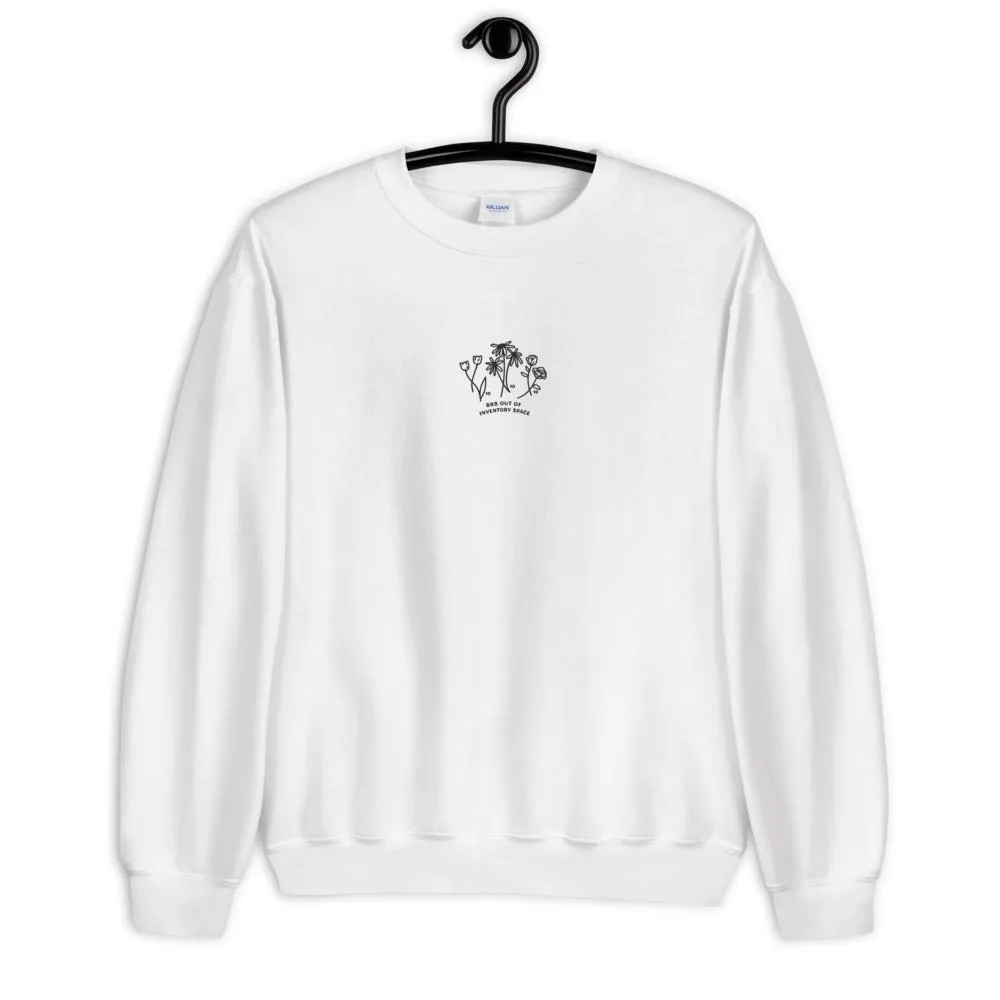 BRB Out of Inventory Space | Embroidered Unisex Sweatshirt | Animal Crossing