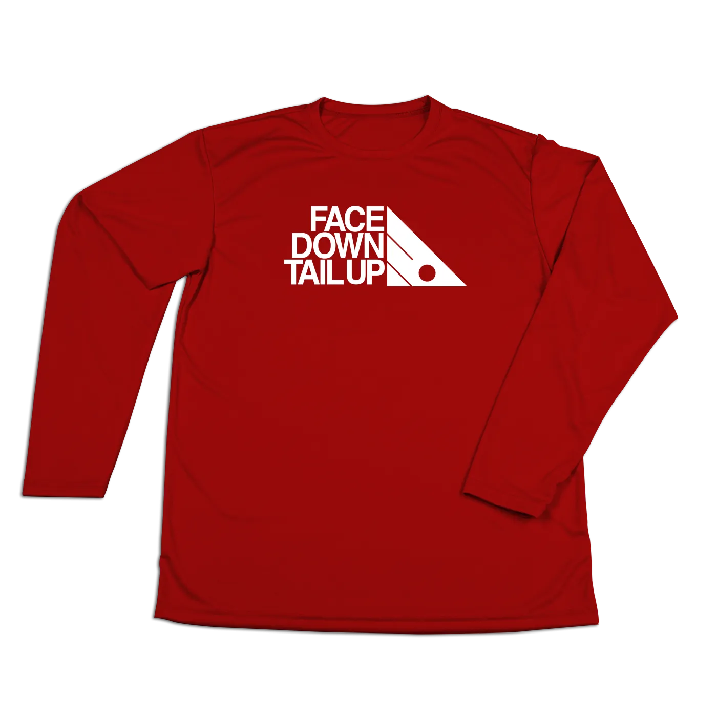 #FACEDOWNTAILUP Performance Long Sleeve Shirt