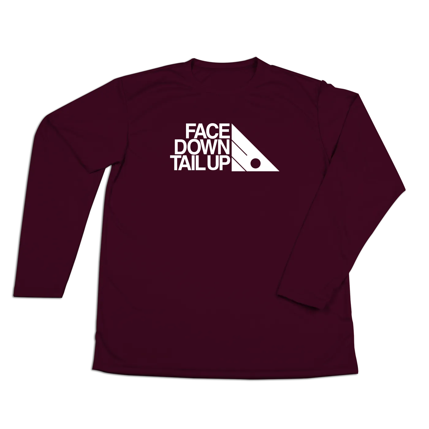 #FACEDOWNTAILUP Performance Long Sleeve Shirt