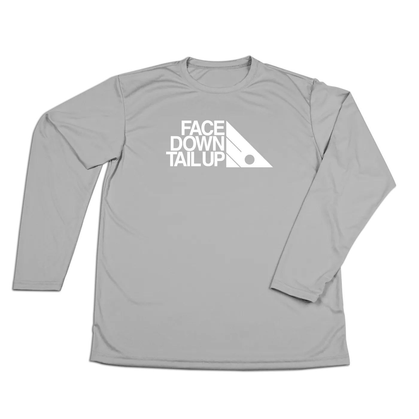 #FACEDOWNTAILUP Performance Long Sleeve Shirt